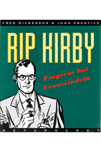 Rip Kirby Betapocket - Fingerat hot - Uransvindeln (Begagnad)
