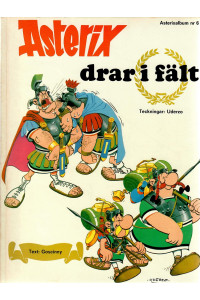 Asterix 06 Drar i fält (1:a upplaga 1971) (4,95) (Begagnad)