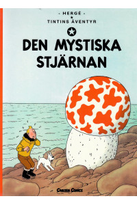 Tintin 10 - Den mystiska stjärnan (Nytryck 2004/2005) (senare upplagan) (Begagnad)