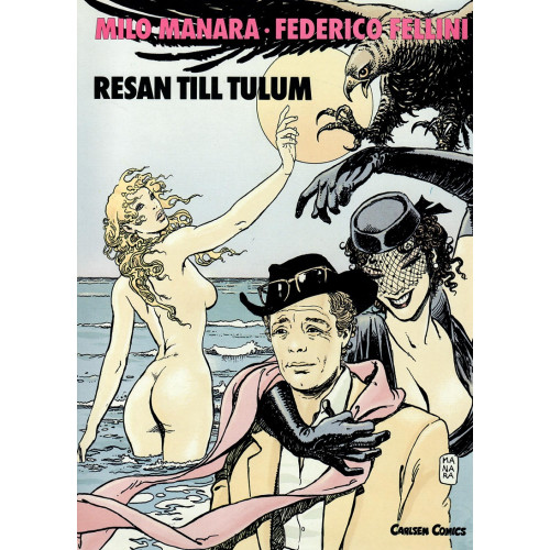 Resan till Tulum av Milo Manara & Federico Fellini (Begagnad)