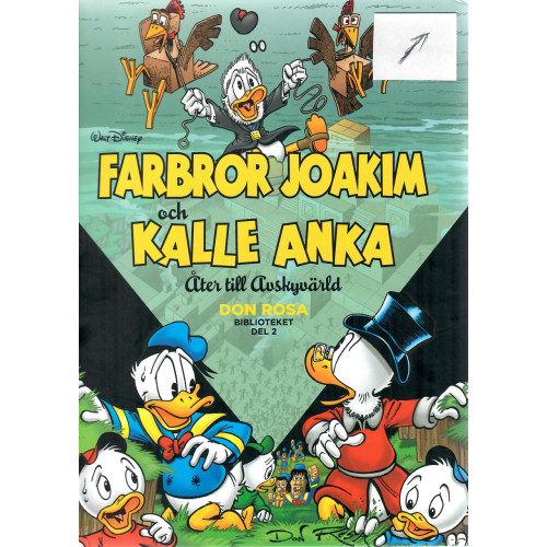 Don Rosa biblioteket del 02 av 10 Farbror Joakim och Kalle Anka - Åter till avskyvärld (Inb) (Senare upplaga) Don Rosa biblioteket del 02 av 10 Farbror Joakim och Kalle Anka - Åter till avskyvärld (Inb) (Senare upplaga)