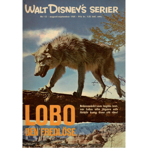 Walt Disneys serier 1964-12 Lobo den fredlöse (Begagnad) 