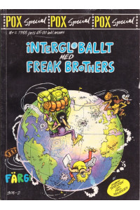 Freak Brothers Intergloballt med Freak Brothers (Pox special 2-1988) (Begagnad)