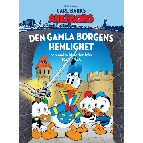 Carl Barks Ankeborg - Bok 23 Den gamla borgens hemlighet och andra historier från 1947-1948 (Inb)