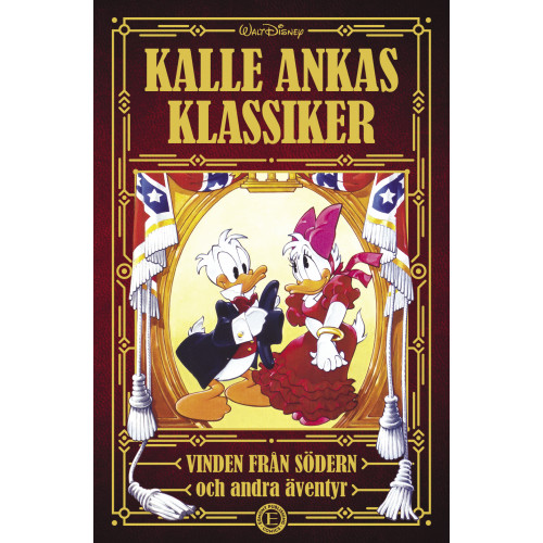 Kalle Ankas Klassiker 03 Vinden från södern och andra äventyr (Inb) 
