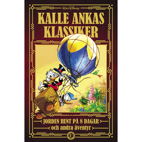 Kalle Ankas Klassiker 04 Jorden runt på 8 dagar och andra äventyr (Inb) 
