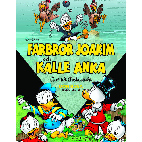 Don Rosa biblioteket del 02 av 10 Farbror Joakim och Kalle Anka - Åter till avskyvärld (Inb) (1:a upplaga)