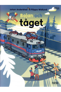 Bojan och tåget (B-C bilderbok 2020-05)