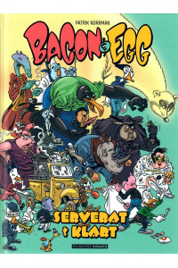 Bacon & Egg - Serverat & klart av Patrik Norrman (Inb) (Bacon & Ägg) 