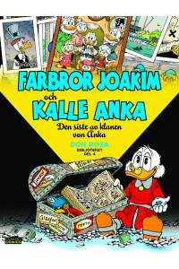 Don Rosa biblioteket del 04 av 10 Farbror Joakim och Kalle Anka - Den siste av klanen von Anka (Inb)