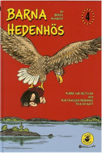Barna Hedenhös 04 av 13 Kurre lär sig flyga och hur familjen Hedenhös fick en katt (Inb)