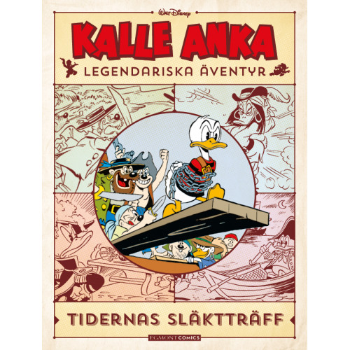 Kalle Ankas Legendariska Äventyr - Tidernas släktträff (Vol 3) (Inb) 