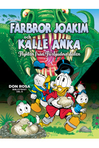 Don Rosa biblioteket del 08 av 10 Farbror Joakim och Kalle Anka - Flykten från Förbjudna dalen (Inb) (1:a upplaga) 