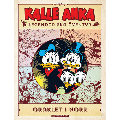 Kalle Ankas Legendariska Äventyr - Oraklet i norr (Inb)