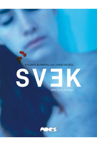 Svek (Inb) Efter Karin Alvtegens roman) UTKOMMER JUNI-2022