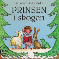 Prinsen i skogen av Karin Stjernholm Ræder (Pixibok)