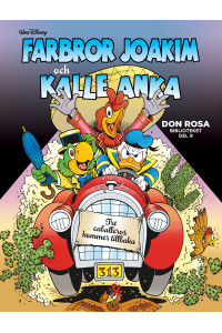 Don Rosa biblioteket del 09 av 10 Farbror Joakim och Kalle Anka - Tre caballeros kommer tillbaka (senare upplaga) (Inb)