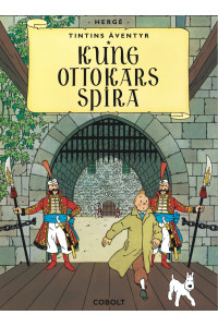 Tintin 08 - Kung Ottokars spira (Inb) (Nytryck på Cobolt förlag)