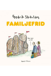 Familjefrid av Fredrik Skavlan (Inb)
