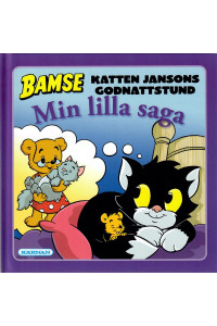 Bamse - Min lilla saga - Katten Janssons godnattstund (Inb)