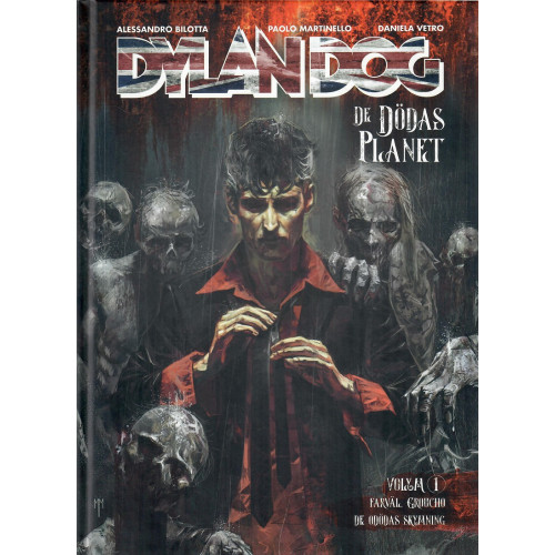 Dylan Dog - De dödas planet Vol 1 Farväl Groucho , De odödas skymning (Inb)