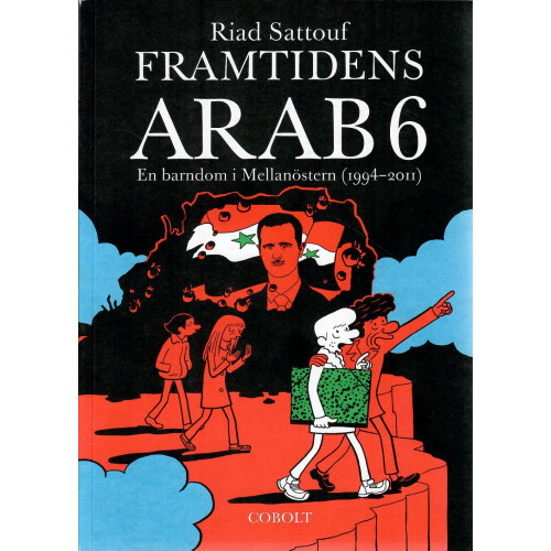 Framtidens arab 06 En barndom i Mellanösten (1994-2011)
