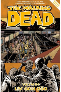 Walking Dead 24 Liv och död