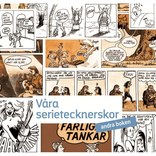 Våra serietecknerskor - Andra boken av Olle Dahllöf