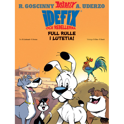 Idefix och rebellerna 03: Full rulle i Lutetia! 