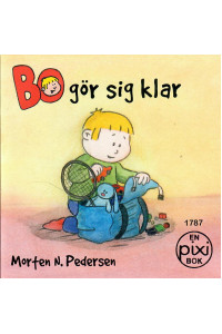 Bo gör sig klar av Morten N. Pedersen (Pixibok)
