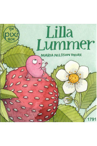 Lilla Lummer av Maria Nilsson Thore (Pixibok)