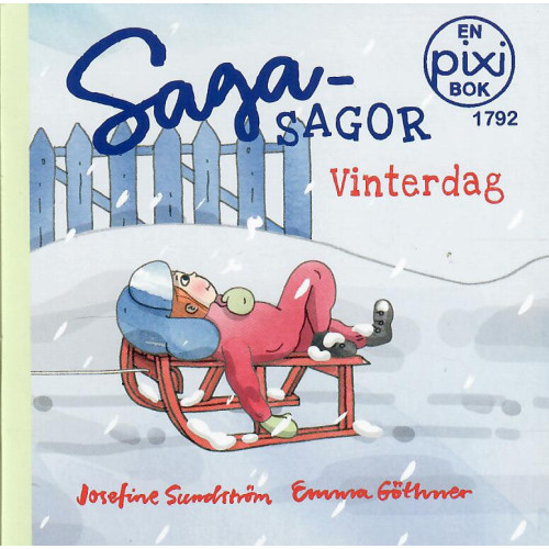 Saga-Sagor Vinterdag av Josefine Sundström och Emma Göthner (Pixibok)