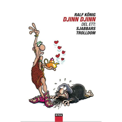 Djinn Djinn del 1 - Sjabbars trolldom av Ralf König (Inb)
