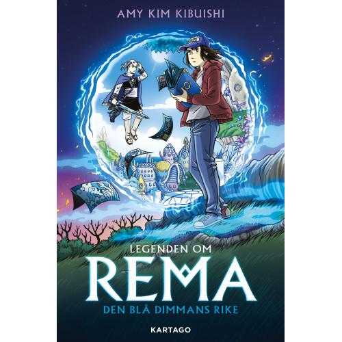 Legenden om Rema 01 Den blå dimmans rike (Inb)