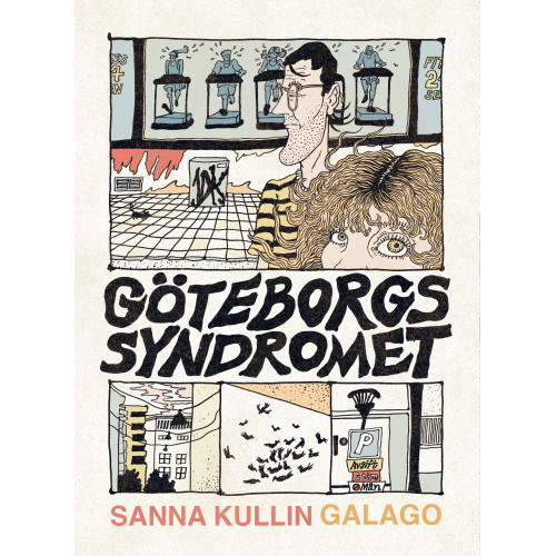 Göteborgssyndromet av Sanna Kullin Göteborgssyndromet av Sanna Kullin
