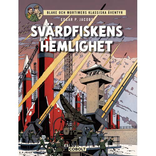 Blake och Mortimer 01 - Svärdfiskens hemlighet (Inb) 