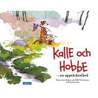 Kalle och Hobbe - En upptäcksfärd - Den stora boken om B.W. och hans serie (Inb)