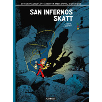 Spirou San Infernos skatt (Extraordinära äventyr med Spirou och Nicke) (Inb) 