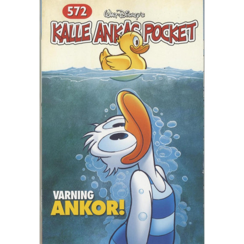Kalle Ankas Pocket 572 Varning ankor!