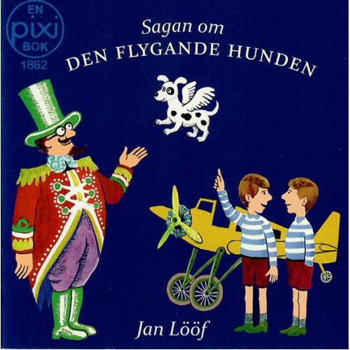 Sagan om den flygande hunden av Jan Lööf (Pixibok) Sagan om den flygande hunden av Jan Lööf (Pixibok)