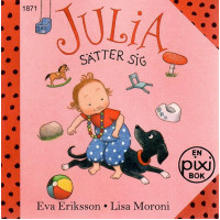 Julia sätter sig av Eva Eriksson & Lisa Moroni (Pixibok)