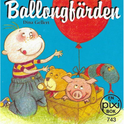 Ballongfärden av Dina Gellert (Pixibok)