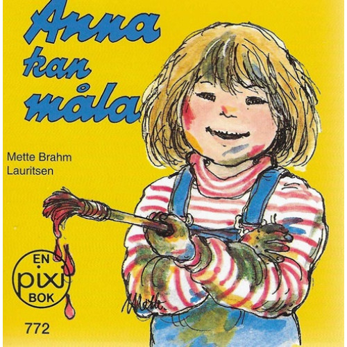 Anna kan måla av Mette Brahm Lauritsen (Pixibok)