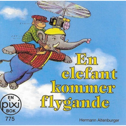 En elefant kommer flygande av Hermann Altenburger (Pixibok)