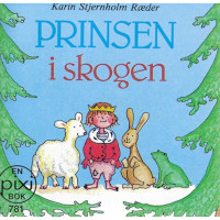 Prinsen i skogen av Karin Stjernholm Ræder (Pixibok)