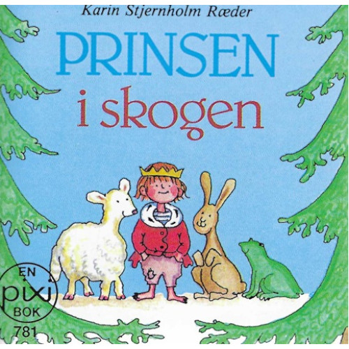Prinsen i skogen av Karin Stjernholm Ræder (Pixibok)