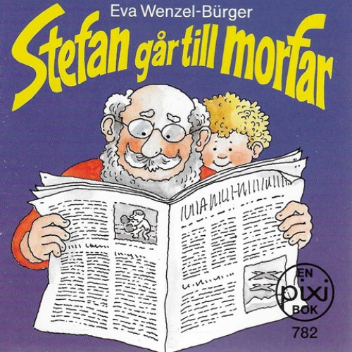 Stefan går till morfar av Eva Wenzel-Bürger (Pixibok)