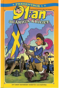 91:an Karlsson Presentbok 01 30-åriga kriget (Inb)