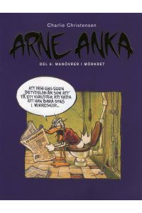 Arne Anka 06 Manövrer i mörkret