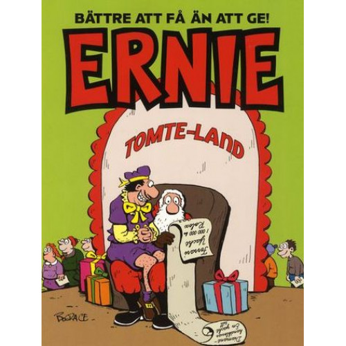 Ernie - Bättre att få än att ge - Tomte-land (Julalbum 2010)